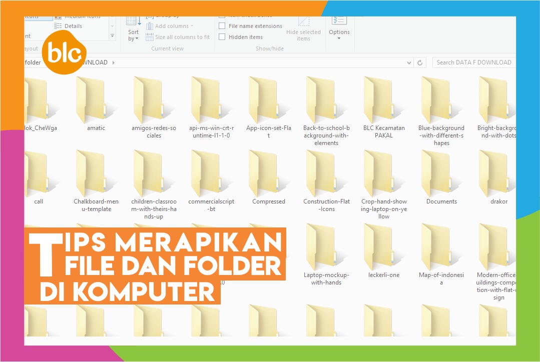 Tips Merapikan File dan Folder di Komputer
